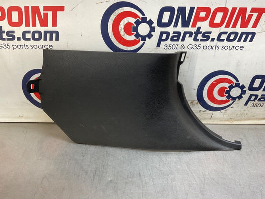 03-09 Nissan 350Z Passenger Right Lower Kick Panel 66900CD000 OEM 24BHQEE