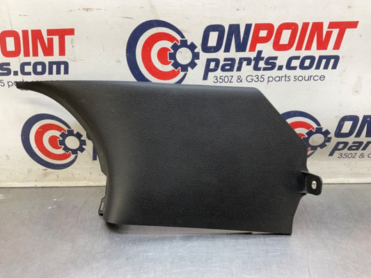 03-09 Nissan 350Z Passenger Right Front Lower Kick Panel 66900CD000 OEM 14BALFE