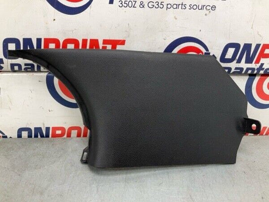 03-09 Nissan 350Z Passenger Front Lower Kick Panel Trim 66900CD000 OEM 21Bljfe