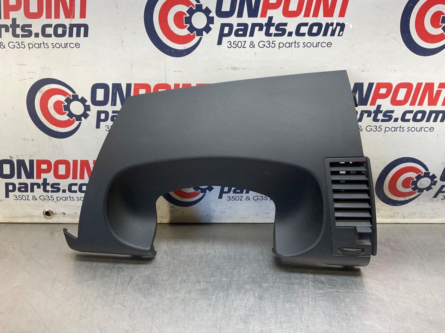 2006 Nissan Z33 350Z Driver Left Upper Dash Panel with Vent 68107 OEM 23BJJE7 - On Point Parts Inc