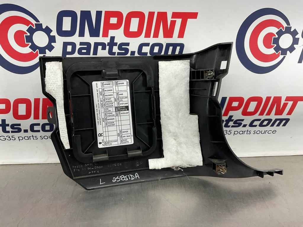 2006 Infiniti G35 Sedan Driver Left Lower Fuse Panel Cover 66901 OEM 25BJ1DA - On Point Parts Inc