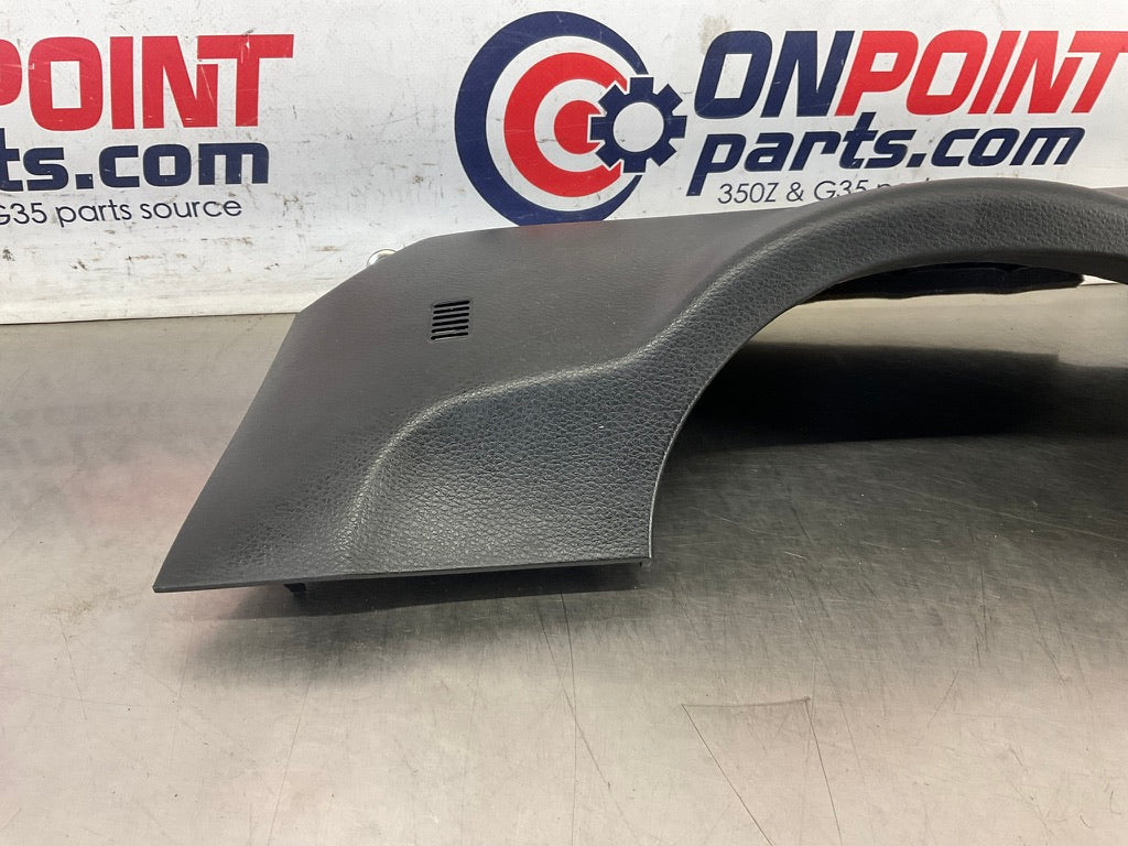 2007 Nissan 350Z Driver Left Lower Dash Cover 68106 OEM 21BBPD7 - On Point Parts Inc